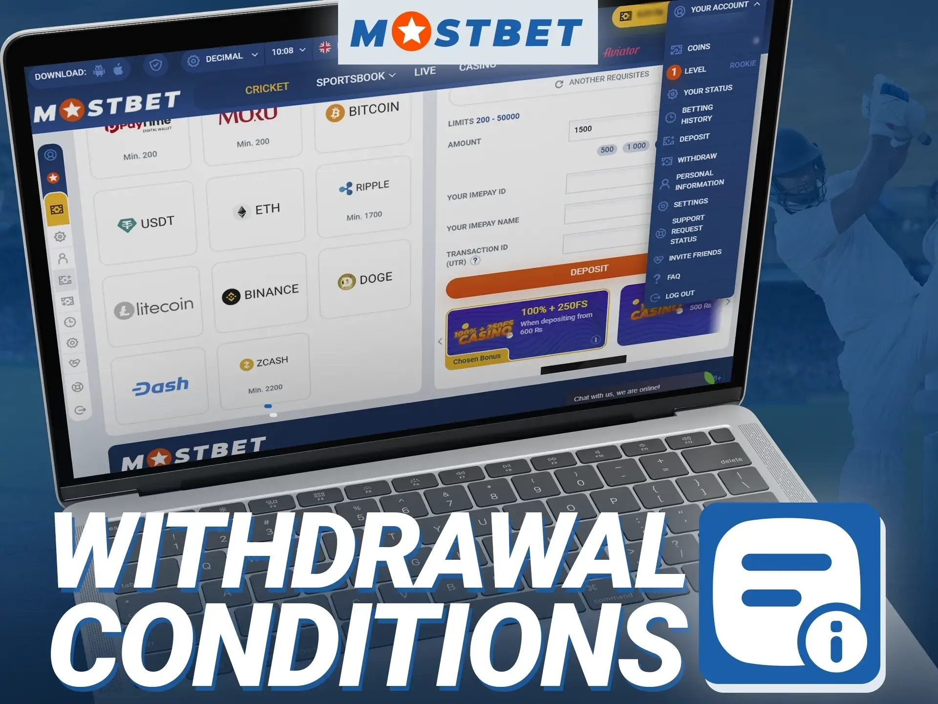 What conditions must I fulfill to withdraw money from my account from the Mostbet online casino.