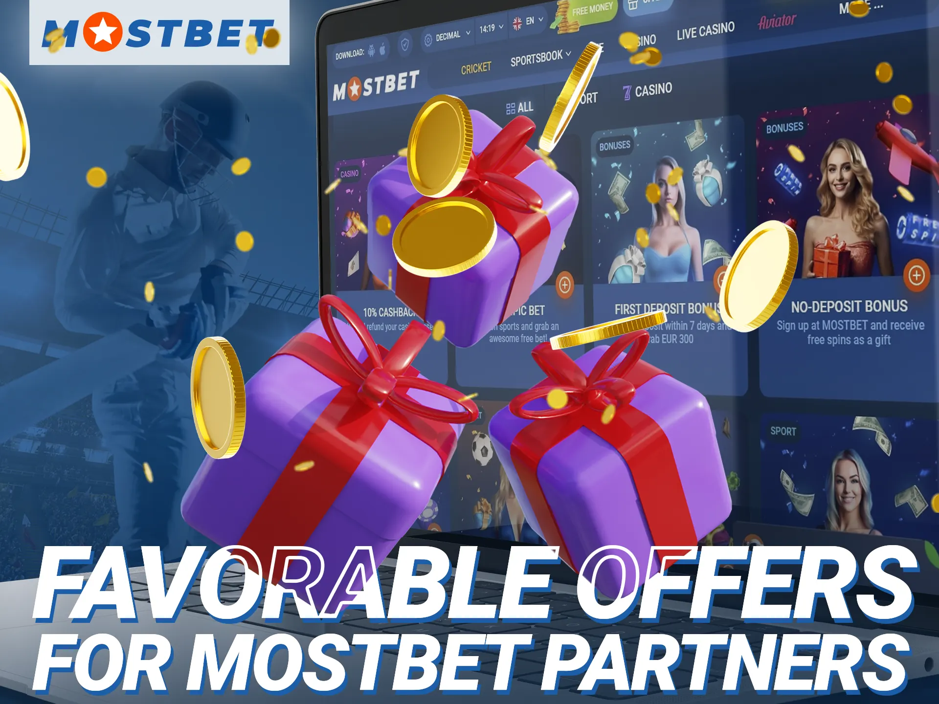 Check out the list of what Mostbet offers to its partners.