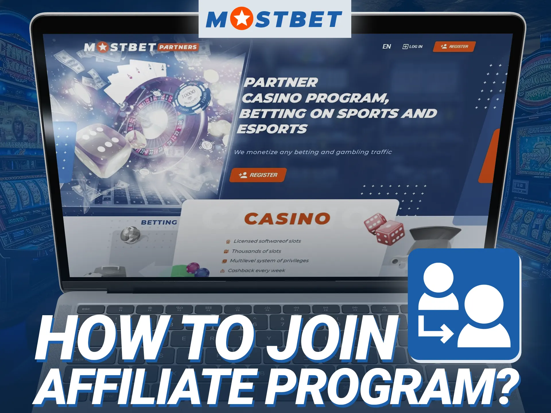 Join the Mostbet affiliate program in a couple of minutes.