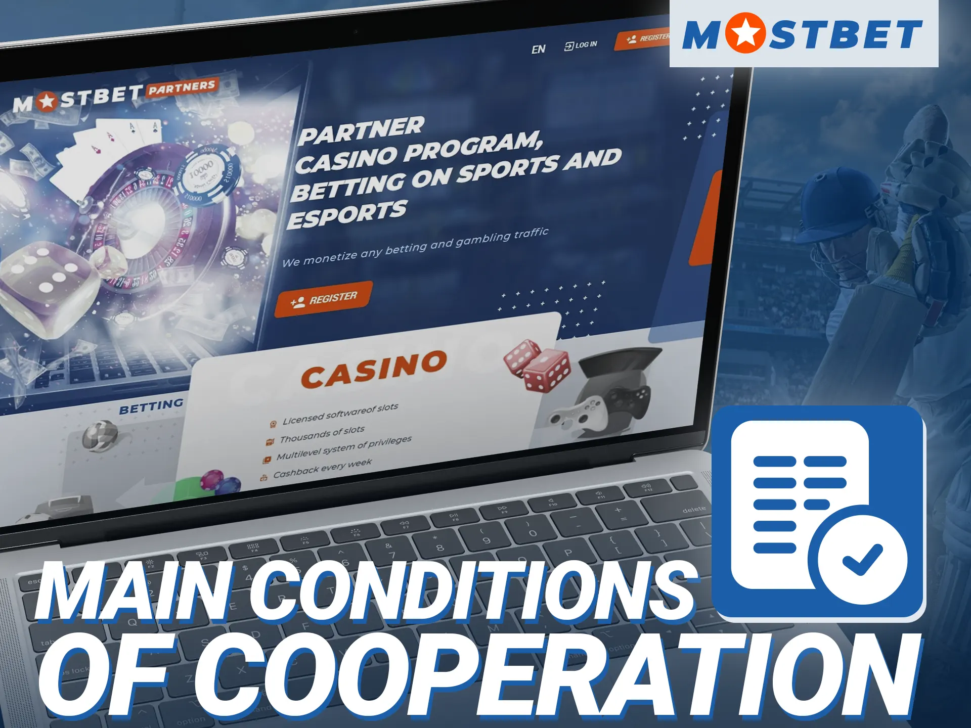 Familiarize yourself with the rules of cooperation with Mostbet.