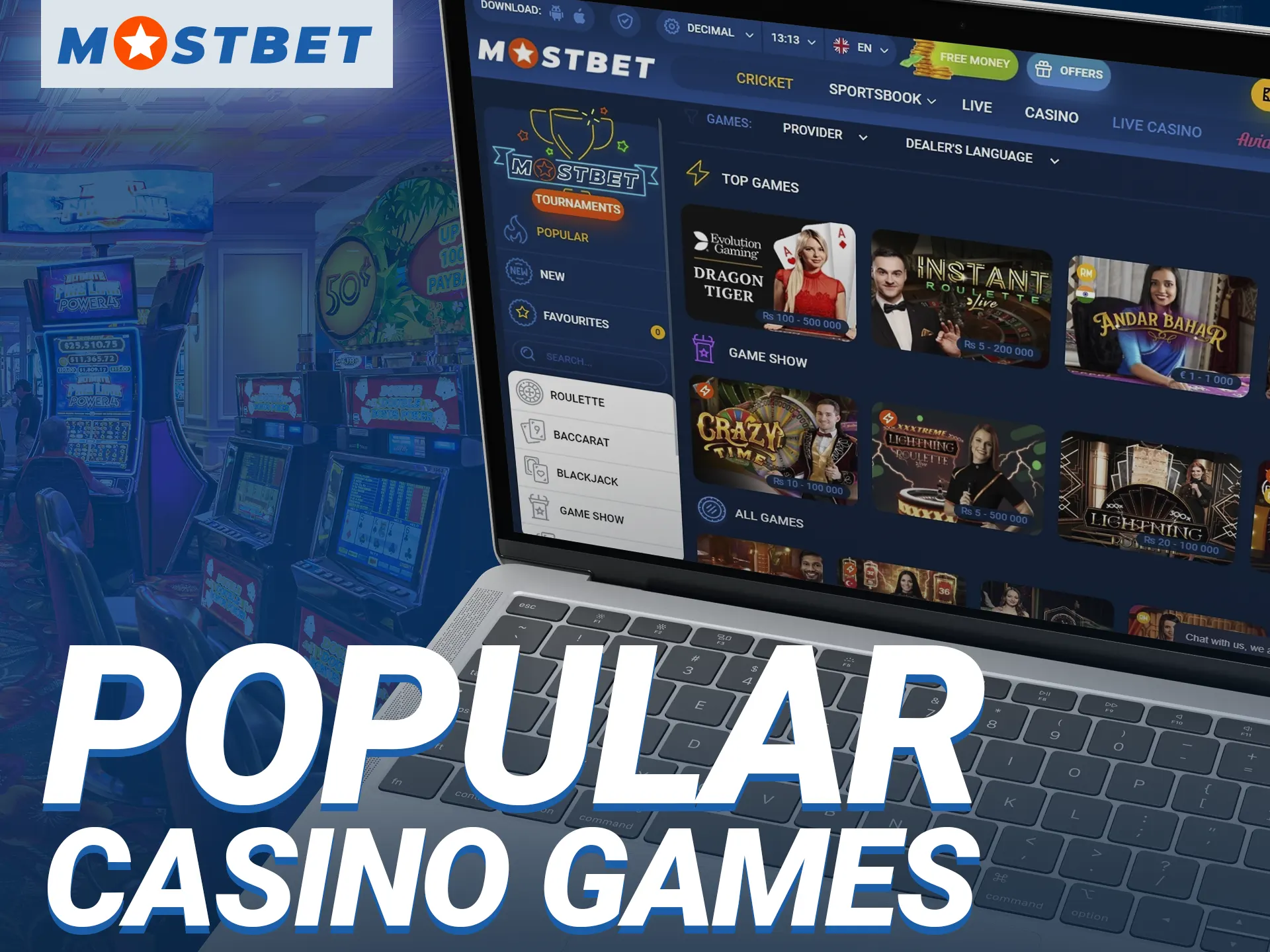 Check out the list of the most popular casino games at Mostbet.